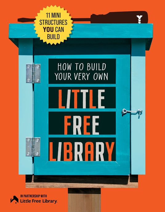 How To Build Your Very Own Little Free Library